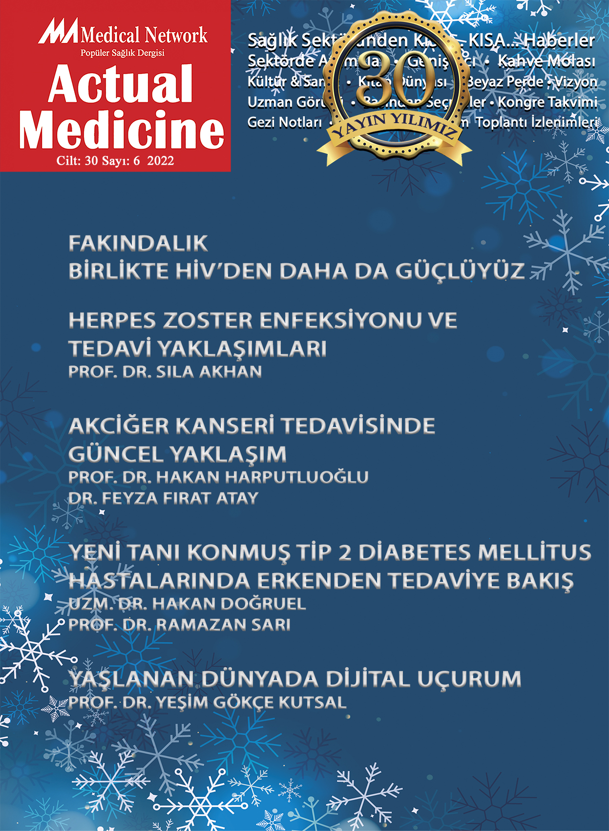 <p>Actual Medicine Cilt: 30 Say: 6 2022</p>